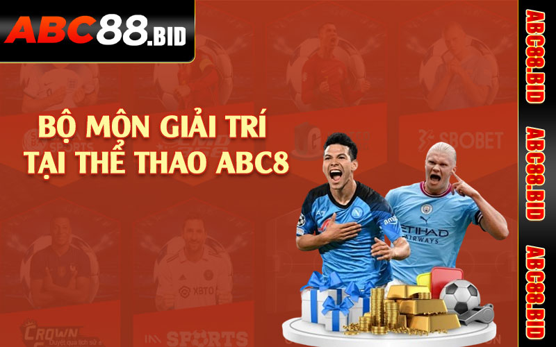 Bộ môn giải trí tại thể thao ABC8