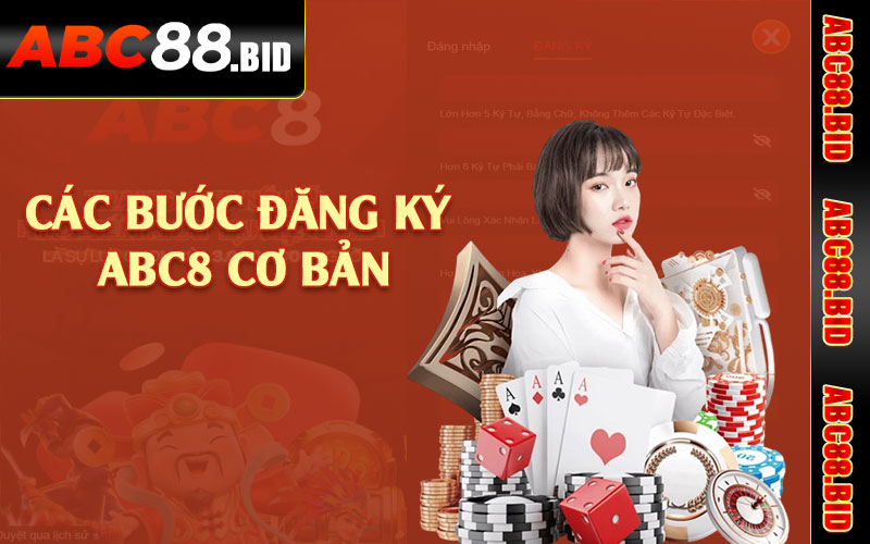 Các bước đăng ký ABC8 cơ bản