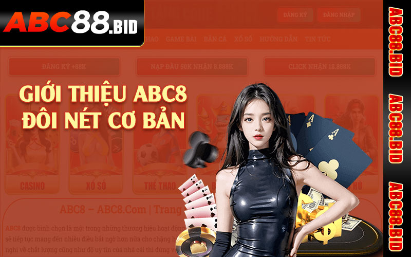 Giới thiệu ABC8 đôi nét cơ bản 