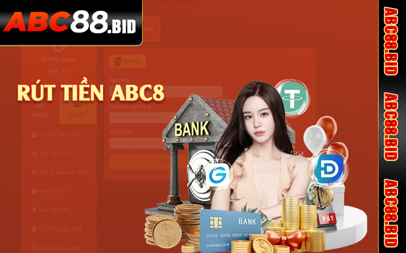 Rút tiền ABC8 về ngân hàng siêu tốc